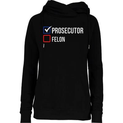 The Prosecutor Vs Convicted Felon Funny Ballot Paper Voting Womens Funnel Neck Pullover Hood