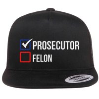 The Prosecutor Vs Convicted Felon Funny Ballot Paper Voting Flat Bill Trucker Hat