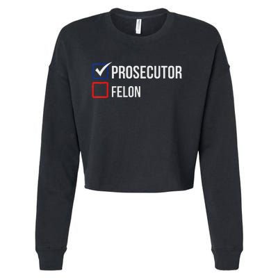 The Prosecutor Vs Convicted Felon Funny Ballot Paper Voting Cropped Pullover Crew