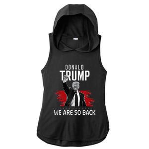 Trump President Victory We Are So Back Ladies PosiCharge Tri-Blend Wicking Draft Hoodie Tank