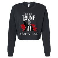 Trump President Victory We Are So Back Cropped Pullover Crew