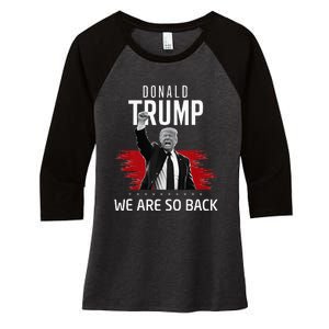 Trump President Victory We Are So Back Women's Tri-Blend 3/4-Sleeve Raglan Shirt