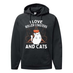 Theme Park Vacation I Love Roller Coasters And Cats Performance Fleece Hoodie