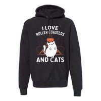 Theme Park Vacation I Love Roller Coasters And Cats Premium Hoodie