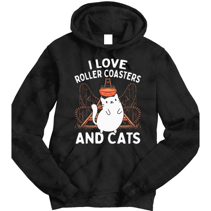 Theme Park Vacation I Love Roller Coasters And Cats Tie Dye Hoodie