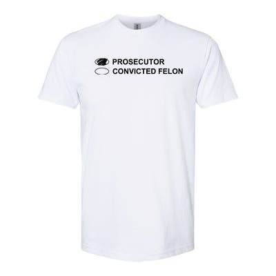 The Prosecutor Vs Convicted Felon Funny Ballot Paper Voting Softstyle CVC T-Shirt