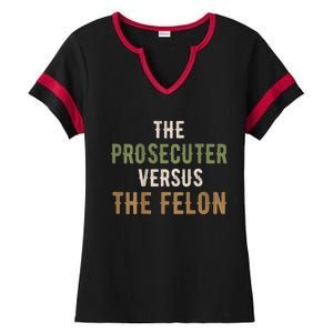 The Prosecutor Versus The Felon Presidential Race Parody Ladies Halftime Notch Neck Tee