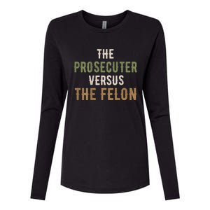 The Prosecutor Versus The Felon Presidential Race Parody Womens Cotton Relaxed Long Sleeve T-Shirt