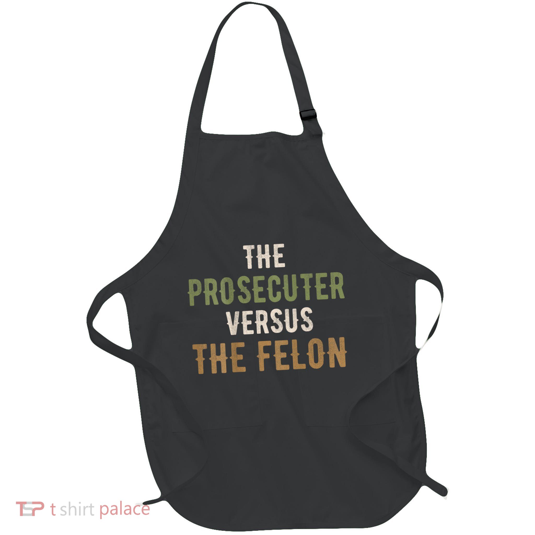 The Prosecutor Versus The Felon Presidential Race Parody Full-Length Apron With Pockets
