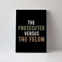 The Prosecutor Versus The Felon Presidential Race Parody Canvas