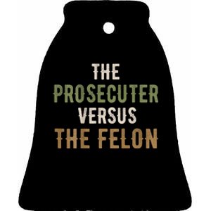 The Prosecutor Versus The Felon Presidential Race Parody Ceramic Bell Ornament