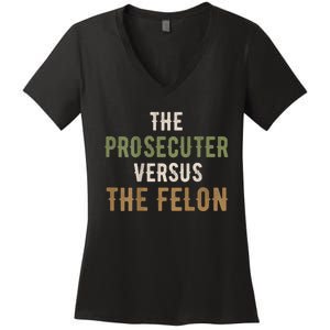 The Prosecutor Versus The Felon Presidential Race Parody Women's V-Neck T-Shirt