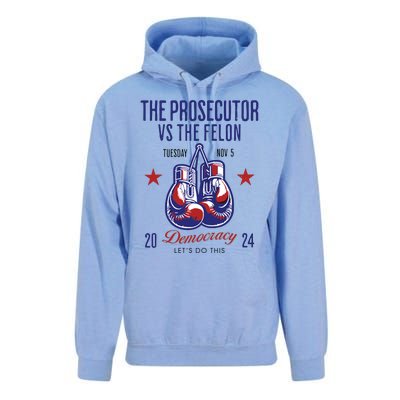 The Prosecutor Vs The Felon Democracy Kamalaharris Trump Unisex Surf Hoodie