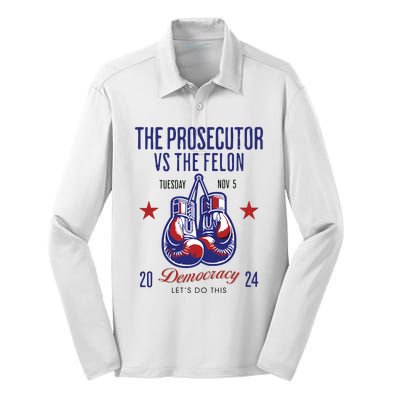 The Prosecutor Vs The Felon Democracy Kamalaharris Trump Silk Touch Performance Long Sleeve Polo