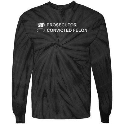 The Prosecutor Vs Convicted Felon Funny Ballot Paper Voting Tie-Dye Long Sleeve Shirt