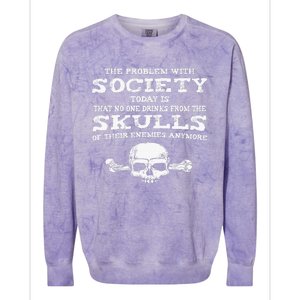 The Problem With Society Today Funny Graphic  Colorblast Crewneck Sweatshirt