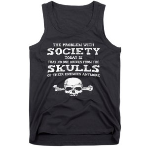 The Problem With Society Today Funny Graphic  Tank Top