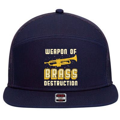 Trumpet Player Weapon of Brass Destruction Quote Instrument 7 Panel Mesh Trucker Snapback Hat