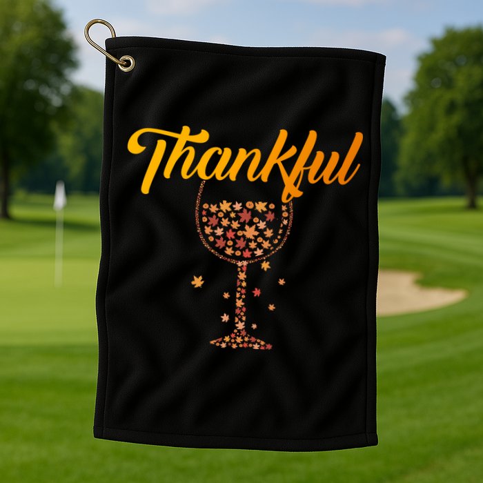 Thankful Pumpkin Wine, Thankful Grateful Blessed Autumn Fall 2022 Golf Towel