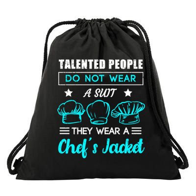 Talented People Wear A Chef Jacket Sous Chef Gift Drawstring Bag