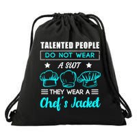 Talented People Wear A Chef Jacket Sous Chef Gift Drawstring Bag