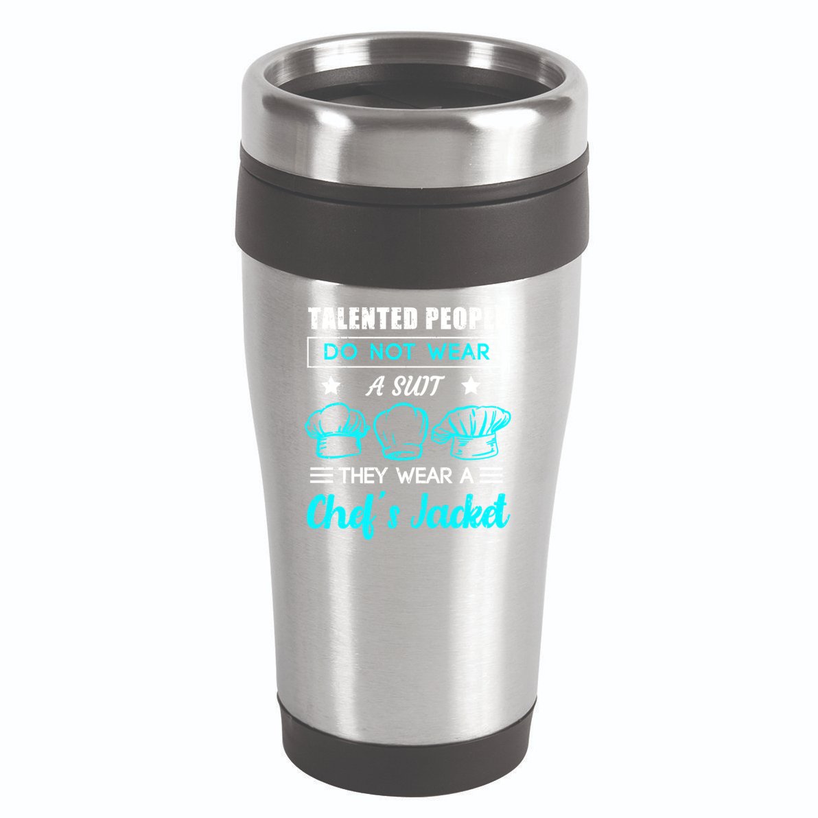 Talented People Wear A Chef Jacket Sous Chef Gift 16oz Travel Tumbler