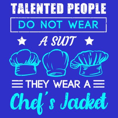 Talented People Wear A Chef Jacket Sous Chef Gift T-Shirt