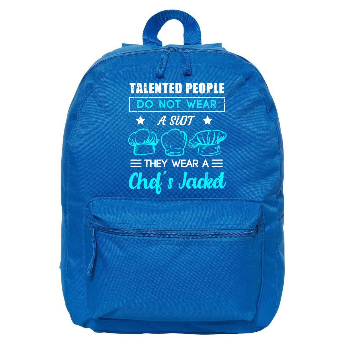 Talented People Wear A Chef Jacket Sous Chef Gift 16 in Basic Backpack