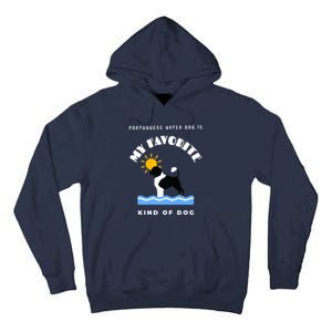 The Portuguese Water Dog My Favorite Kind Of Dog (Irish) Premium Tall Hoodie