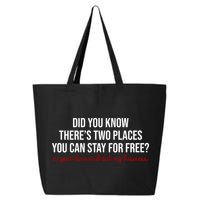Two Places You Can Stay For Free In Your Lane And Out My Business 25L Jumbo Tote