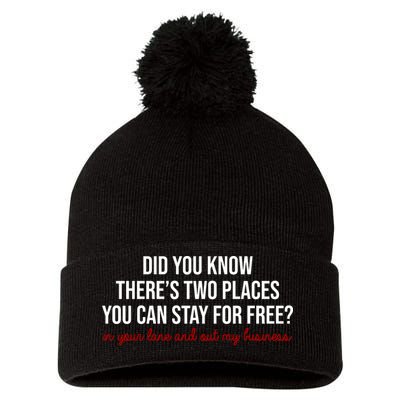 Two Places You Can Stay For Free In Your Lane And Out My Business Pom Pom 12in Knit Beanie