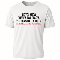Two Places You Can Stay For Free In Your Lane And Out My Business Performance Shirt