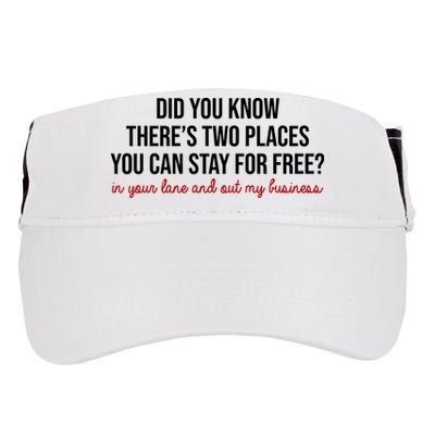 Two Places You Can Stay For Free In Your Lane And Out My Business Adult Drive Performance Visor