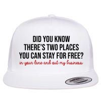 Two Places You Can Stay For Free In Your Lane And Out My Business Flatbill Hat