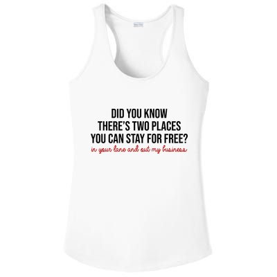 Two Places You Can Stay For Free In Your Lane And Out My Business Ladies PosiCharge Competitor Racerback Tank