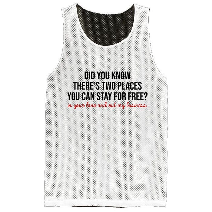 Two Places You Can Stay For Free In Your Lane And Out My Business Mesh Reversible Basketball Jersey Tank