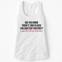 Two Places You Can Stay For Free In Your Lane And Out My Business Womens Tank Top