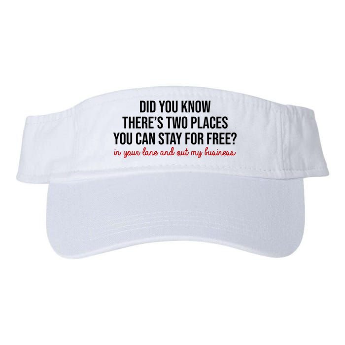 Two Places You Can Stay For Free In Your Lane And Out My Business Visor