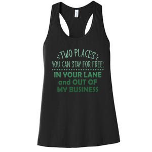 Two Places You Can Stay For Free In Your Lane And Business Women's Racerback Tank