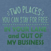 Two Places You Can Stay For Free In Your Lane And Business Garment-Dyed Sweatshirt