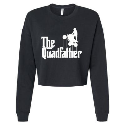 The Quadfather ATV Four Wheeler Quad Bike Gift Cropped Pullover Crew