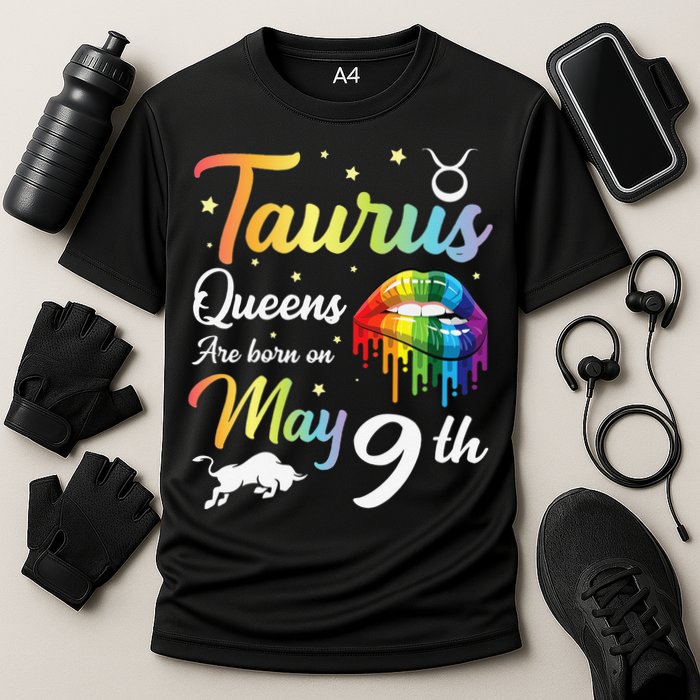 Taurus Queens Are Born On May 9th Happy Birthday To Me You Performance Shirt