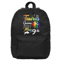 Taurus Queens Are Born On May 9th Happy Birthday To Me You 16 in Basic Backpack