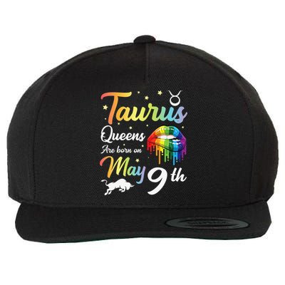 Taurus Queens Are Born On May 9th Happy Birthday To Me You Wool Snapback Cap