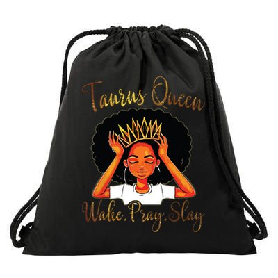 Taurus Queens Are Born In April 20 May 20 Gift Drawstring Bag