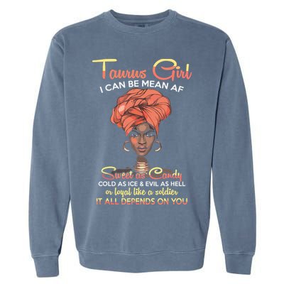 Taurus Queens Are Born In April 20 May 20 Gift Garment-Dyed Sweatshirt