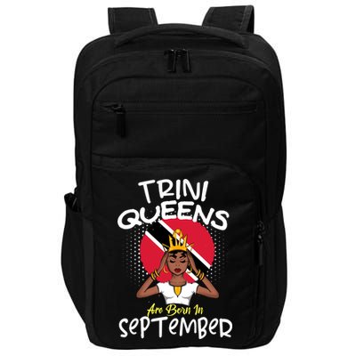 Trini Queens Are Born In September Gift Impact Tech Backpack