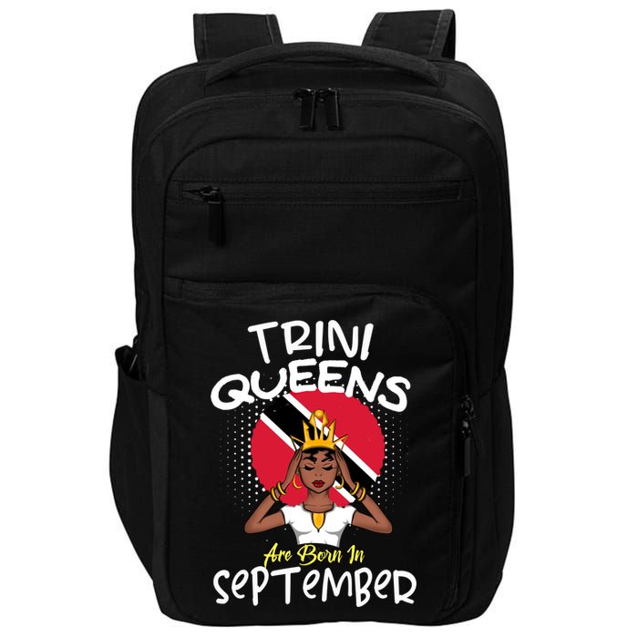 Trini Queens Are Born In September Gift Impact Tech Backpack