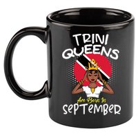 Trini Queens Are Born In September Gift 11oz C Handle Ceramic Mug
