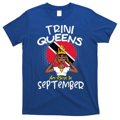Trini Queens Are Born In September Gift T-Shirt